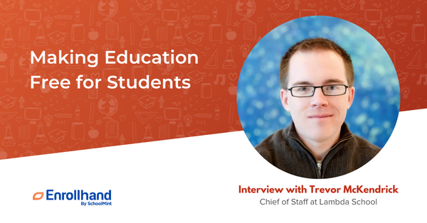 Making Education Free for Students, with Trevor McKendrick